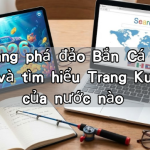 Cẩm nang phá đảo Bắn Cá Ăn Xu 2026 và tìm hiểu Trang Kubet là của nước nào